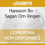 Hansson Bo - Sagan Om Ringen cd musicale