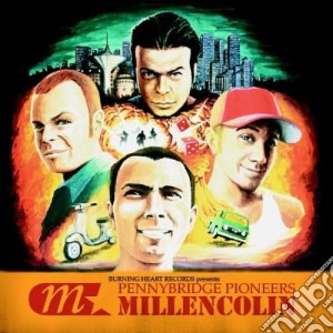 Millencolin - Pennybridge Pioneers cd musicale di MILLENCOLIN
