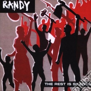 Randy - The Rest Is Silence cd musicale di RANDY