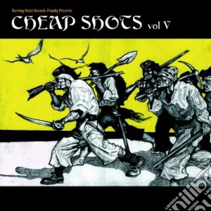 Cheap Shots Vol.V / Various cd musicale