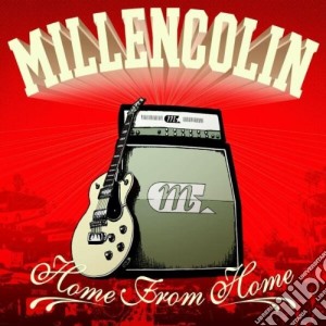 Millencolin - Home From Home cd musicale di MILLENCOLIN