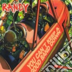 Randy - You Cant Keep A Good Band Down
