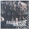 Raised Fist - Dedication cd