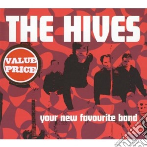 Hives (The) - Your New Favourite Band cd musicale di Hives