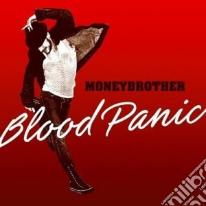 Moneybrother - Blood Panic cd musicale di MONEYBROTHER