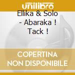 Ellika & Solo - Abaraka ! Tack ! cd