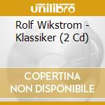 Rolf Wikstrom - Klassiker (2 Cd) cd