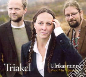 Triakel - Ulrikas Minne - Visor Fran Frostviken cd musicale di Triakel