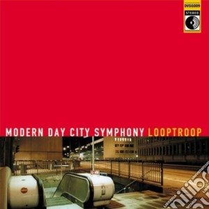Looptroop - Modern Day City Symphony cd musicale di Looptroop