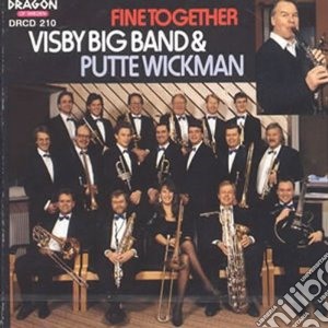 Visby Big Band & Putte Wickman - Fine Together cd musicale