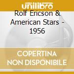 Rolf Ericson & American Stars - 1956 cd