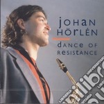 Johan Horlen - Dance Of Resistance