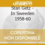 Stan Getz - In Sweeden 1958-60 cd