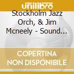 Stockholm Jazz Orch, & Jim Mcneely - Sound Bites cd musicale di GILLESPIE DIZZY