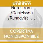 Nordstrom /Danielsson /Rundqvist - Live Fredrik Nordstrom