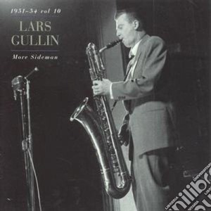 Lars Gullin - More Sideman '51-'54 V.10 cd musicale di Lars Gullin
