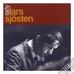 Lars Sjosten - Early cd musicale di SJOSTEN LARS