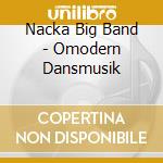 Nacka Big Band - Omodern Dansmusik cd