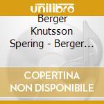 Berger Knutsson Spering - Berger Knutsson Spering cd
