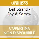 Leif Strand - Joy & Sorrow cd