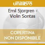 Emil Sjorgren - Violin Sontas cd