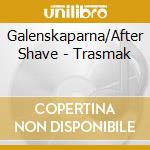 Galenskaparna/After Shave - Trasmak cd
