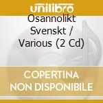 Osannolikt Svenskt / Various (2 Cd) cd