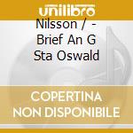 Nilsson / - Brief An G Sta Oswald cd