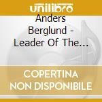Anders Berglund - Leader Of The Band cd