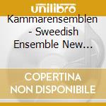 Kammarensemblen - Sweedish Ensemble New Music cd