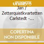 Jan / Zetterquistkvartetten Carlstedt - Metamorphoses cd