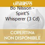 Bo Nilsson - Spirit'S Whisperer (3 Cd) cd