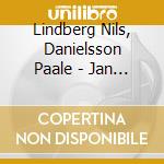 Lindberg Nils, Danielsson Paale - Jan Allan-70 cd