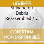 Strindberg / Debris Reassembled / Hedelin - Pearls Before Swine cd musicale