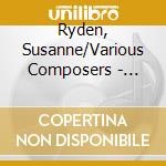 Ryden, Susanne/Various Composers - Bella Madre De Fiori cd