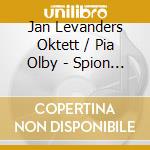 Jan Levanders Oktett / Pia Olby - Spion For En Frammande Makt cd