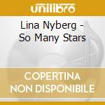 Lina Nyberg - So Many Stars cd