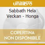 Sabbath Hela Veckan - Honga cd