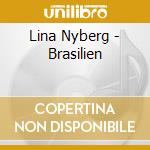 Lina Nyberg - Brasilien cd