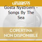 Gosta Nystroem - Songs By The Sea cd