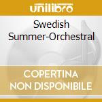 Swedish Summer-Orchestral cd