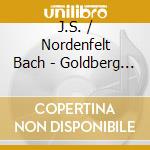 J.S. / Nordenfelt Bach - Goldberg Variations cd