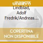 Lindblad, Adolf Fredrik/Andreas Randel - String Quintet In A/String Quartet In F Minor cd musicale di Lindblad, Adolf Fredrik/Andreas Randel