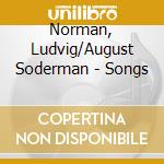 Norman, Ludvig/August Soderman - Songs cd