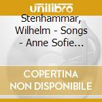 Stenhammar, Wilhelm - Songs - Anne Sofie Von Otter cd
