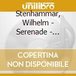 Stenhammar, Wilhelm - Serenade - Midwinter - Chitra cd