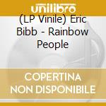 (LP Vinile) Eric Bibb - Rainbow People lp vinile di Eric Bibb