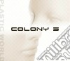 Colony 5 - Plastic World cd