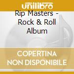 Rip Masters - Rock & Roll Album cd