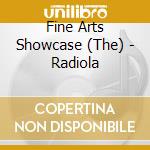 Fine Arts Showcase (The) - Radiola